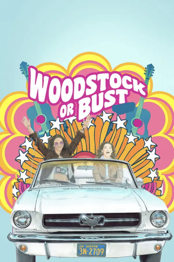 Woodstock or Bust — постер